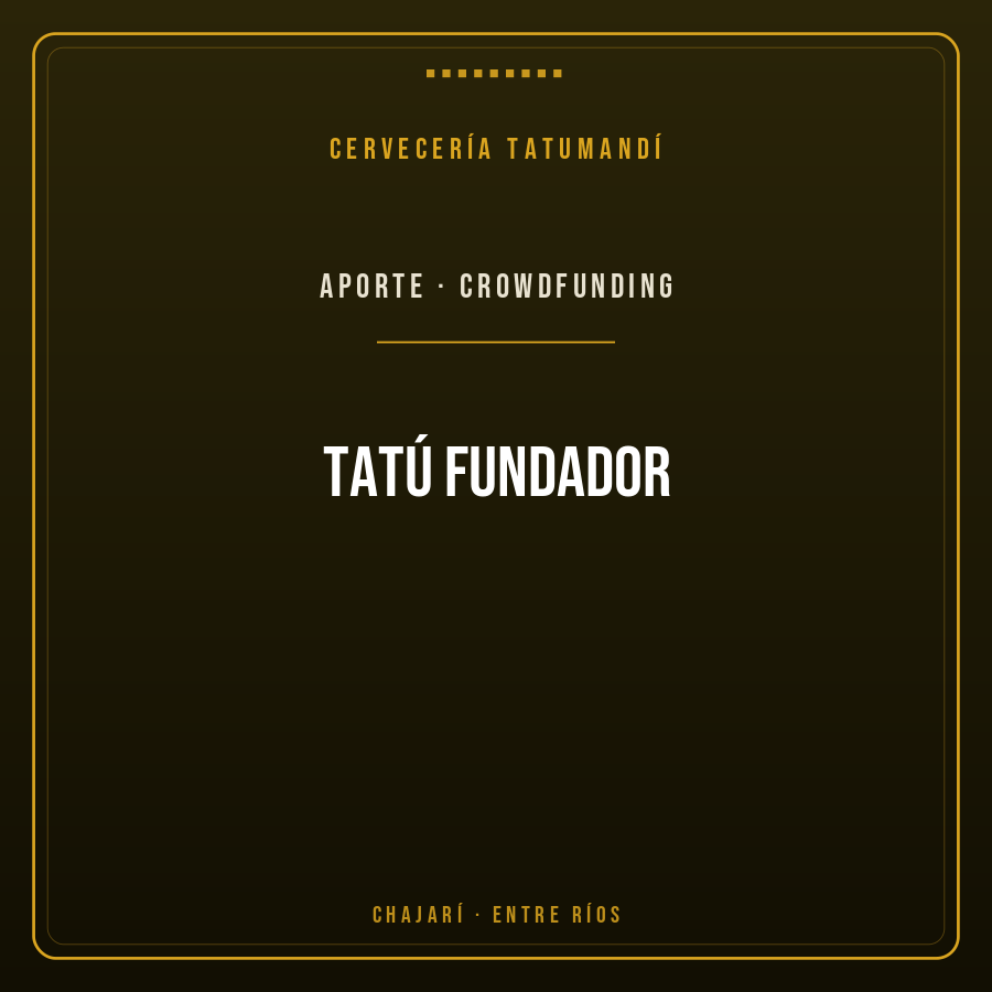 Aporte Crowdfunding - Tatú Fundador