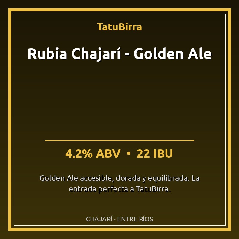 Rubia Chajarí - Golden Ale