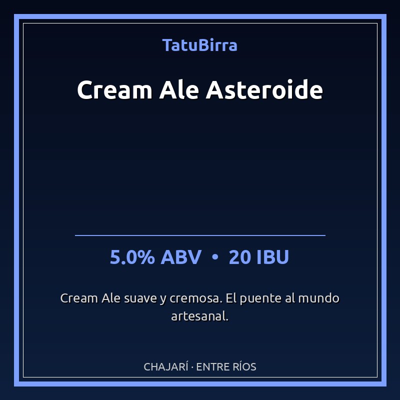 Cream Ale Asteroide