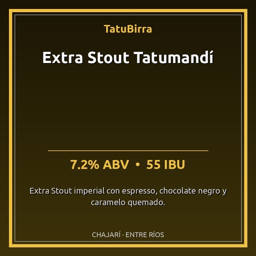 Extra Stout Tatumandí