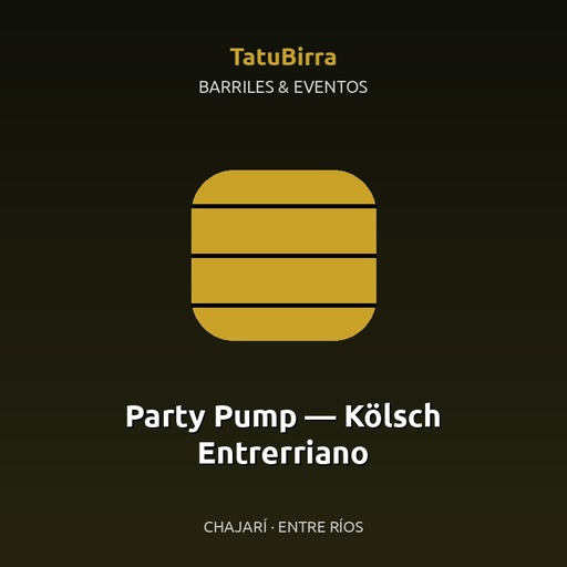 Party Pump — Kölsch Entrerriano