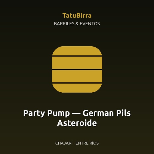 Party Pump — German Pils Asteroide