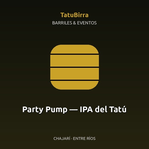 Party Pump — IPA del Tatú