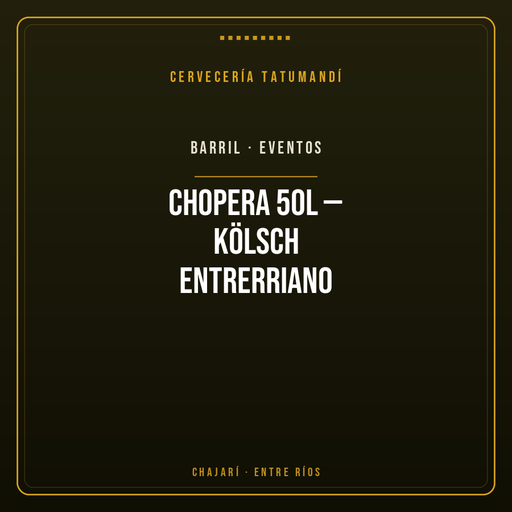 Chopera 50L — Kölsch Entrerriano