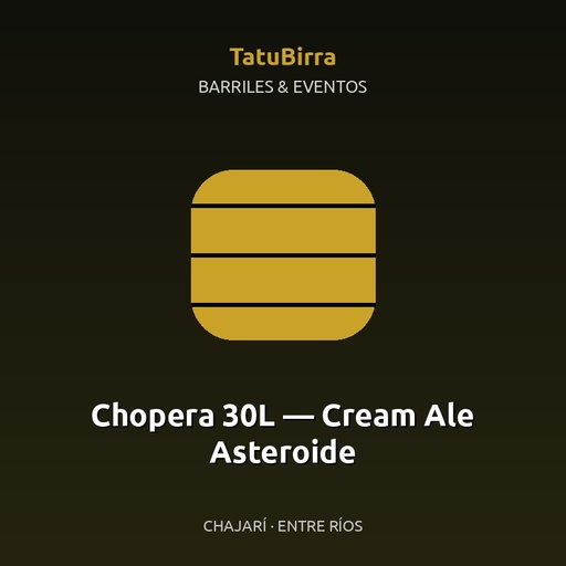 Chopera 30L — Cream Ale Asteroide