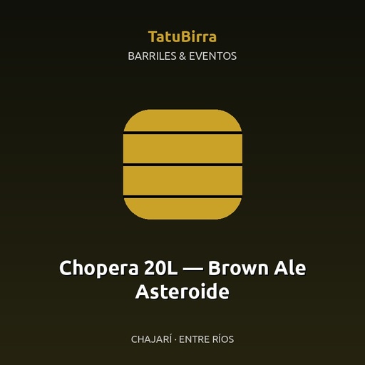 Chopera 20L — Brown Ale Asteroide